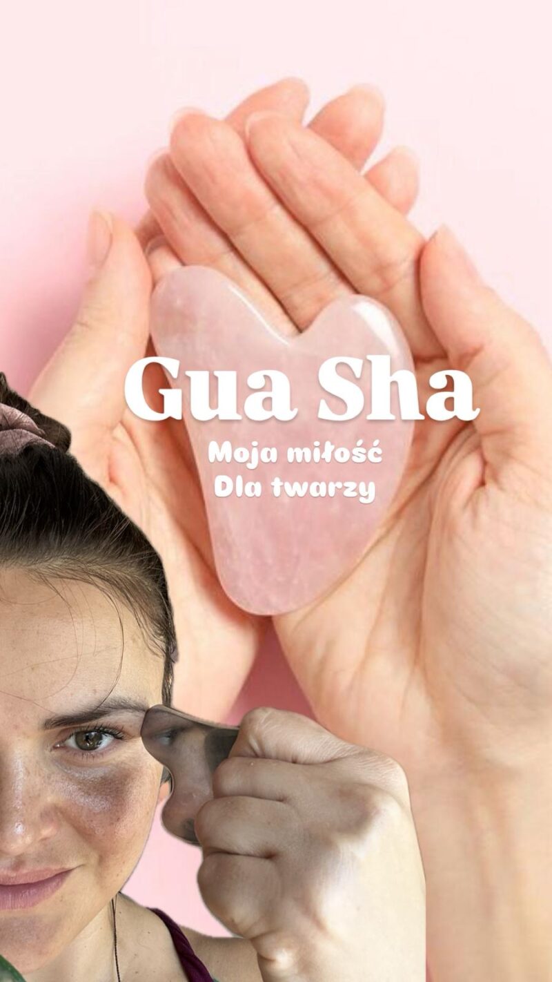 Gua Sha moja miłość dla twarzy Fizjoestetyczna